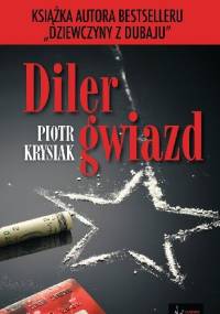 Diler gwiazd - Piotr Krysiak
