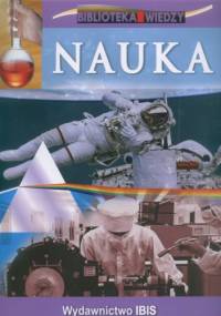 Biblioteka Wiedzy. Nauka - praca zbiorowa