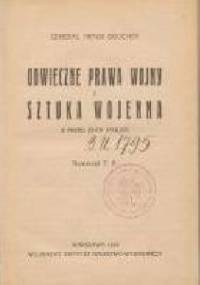 Odwieczne prawa wojny i Sztuka wojenna z przed 23-ch stuleci - Generał Artur Boucher