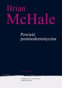 Powieść postmodernistyczna - Brian McHale