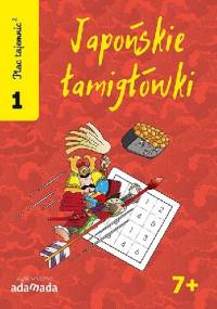 Plac Tajemnic 2. Japońskie łamigłówki 1. 7+ - Naoki Inaba