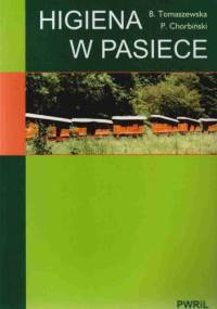 Higiena w pasiece - Barbara Tomaszewska, Paweł Chorbiński