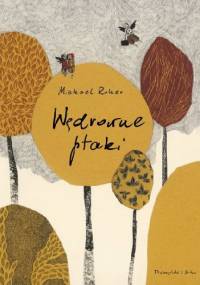 Wędrowne ptaki - Michael Roher