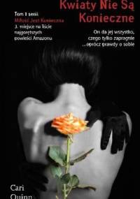 Kwiaty nie są konieczne - Cari Quinn