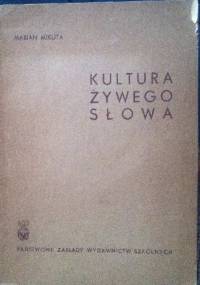 Kultura żywego słowa - Marian Mikuta