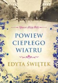 Powiew ciepłego wiatru - Edyta Świętek
