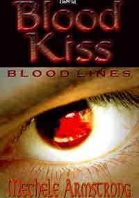 Blood Kiss - Mechele Armstrong