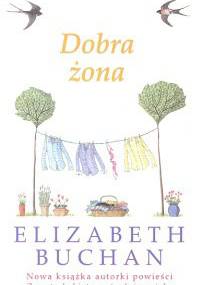 Dobra żona - Elizabeth Buchan
