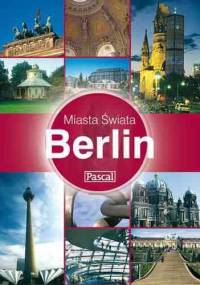 Berlin - Miasta Świata - Julian Jain, Sheema Mookherjee