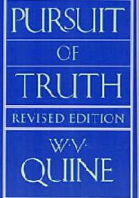Pursuit of Truth. Revised Edition - Willard Van Orman Quine