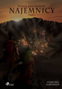 Najemnicy, część I - Paweł Jakubowski