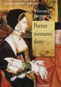 Portret nieznanej damy - Vanora Bennett