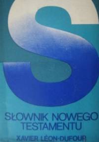 Słownik Nowego Testamentu - Xavier Léon-Dufour