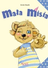 Mała Misia - Dorota Skwark