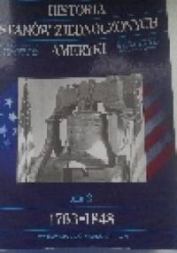 Historia Stanów Zjednoczonych 1763-1848 - Andrzej Bartnicki, Donald T. Critchlow