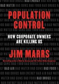Population Control: How Corporate Owners Are Killing Us - Jim Marrs