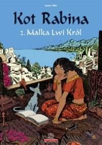 Kot Rabina. Tom 2: Malka Lwi Król - Joann Sfar