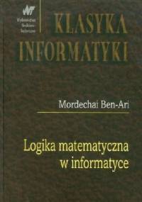Logika matematyczna w informatyce - Mordechai Ben-Ari