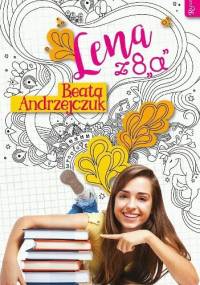 Lena z 8a - Beata Andrzejczuk
