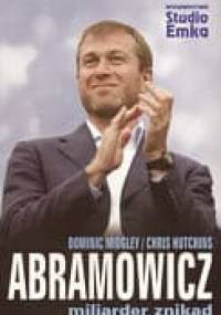 Abramowicz miliarder znikąd - Dominic Midgley, Chri Hutchins