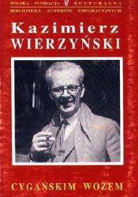 Cygańskim wozem - Kazimierz Wierzyński