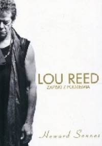 Lou Reed Zapiski z podziemia - Howard Sounes