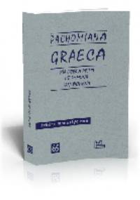 Pachomiana Graeca - Ewa Wipszycka