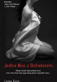 Jedna noc z bohaterem - Laura Kaye
