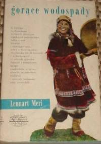 Gorące wodospady - Lennart Meri