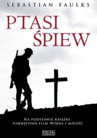 Ptasi śpiew - Sebastian Faulks