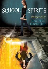 School Spirits - Rachel Hawkins