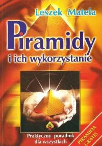 Piramidy i ich zastosowanie - Leszek Matela