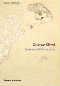 Gustav Klimt: Drawings & Watercolours - Rainer Metzger