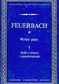 Myśli o śmierci i nieśmiertelności - Ludwig Andreas Feuerbach