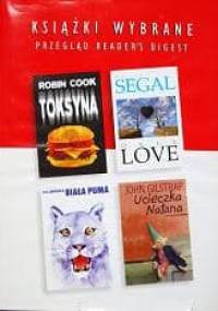 KSIĄŻKI WYBRANE: Toksyna; Only love; Ucieczka Natana; Biała puma