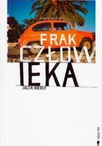 Frak człowieka - Jacek Bierut