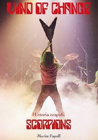 Wind of Change - Historia zespołu Scorpions - Martin Popoff