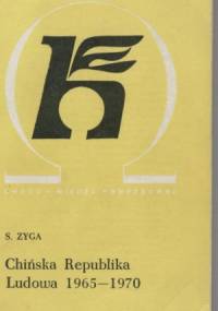 Chińska Republika Ludowa 1965 - 1970 - Stanisław Zyga