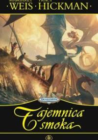 Tajemnica smoka - Tracy Hickman, Margaret Weis