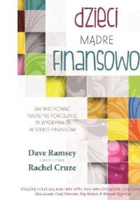 Dzieci mądre finansowo - Dave Ramsey