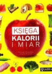 Księga kalorii i miar - Romana Chojnacka, Jolanta Przytuła