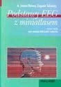 Podstawy EEG z miniatlasem - James Rowan, Eugene Tolunsky