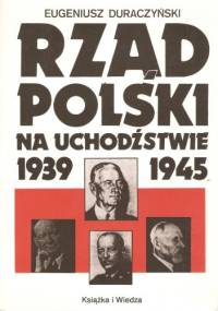 Rząd polski na uchodźstwie 1939-1945 - Eugeniusz Duraczyński