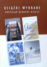KSIĄŻKI WYBRANE: Jedenaste przykazanie; Droga nad urwiskiem; Biała ciemność; Dziecko miłości