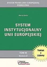 System Instytucjonalny Unii Europejskiej - Maciej Górka