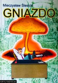 Gniazdo - Mieczysław Ślesicki