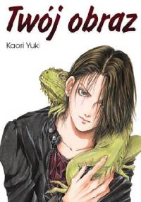 Twój obraz - Kaori Yuki