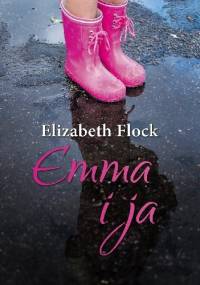 Emma i ja - Elizabeth Flock