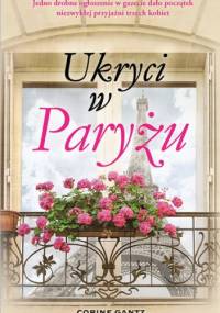 Ukryci w Paryżu - Corine Gantz