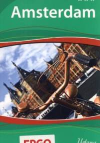 Amsterdam. Udany weekend - praca zbiorowa